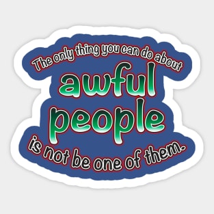 Awful People Sticker